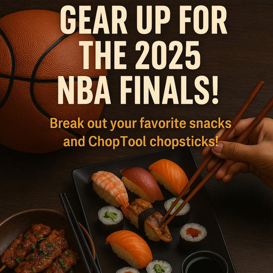 The Secret to Delicious Game Night: Enjoy the NBA Finals with ChopTool Chopsticks (Plus Our Bold Prediction!)