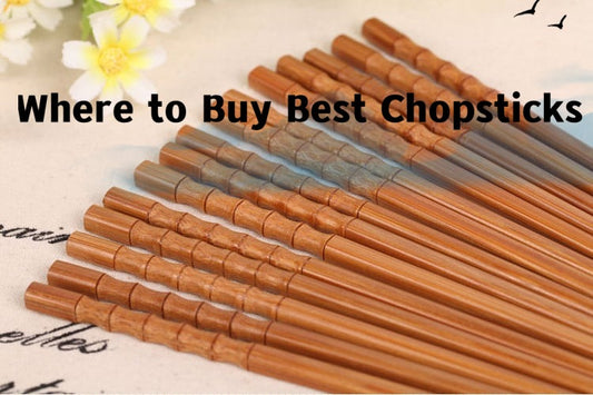 Where to Buy Best Chopsticks