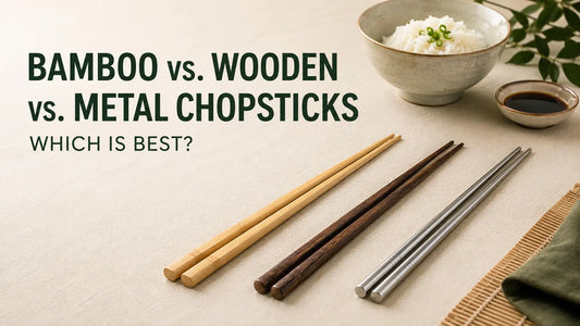 Bamboo vs. Wooden vs. Metal Chopsticks: Which Is Best?